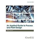 Sean Moran: An Applied Guide to Process and Plant Design