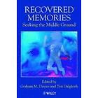 GM Davies: Recovered Memories Seeking the Middle Ground