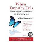 Kathy Marshack: When Empathy Fails: How to stop those hell-bent on destroying you