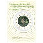 Charles L Nunn: The Comparative Approach in Evolutionary Anthropology and Biology