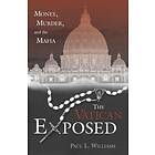 Paul L Williams: The Vatican Exposed