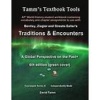David Tamm: AP* World History Traditions and Encounters 6th Edition+ Student Workbook: Relevant daily assignments tailor made for the Bentle