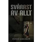 Svårast av allt