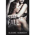 Sloane Kennedy: Shane's Fall