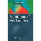 J Furnkranz: Foundations of Rule Learning