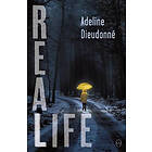Adeline Dieudonne: Real Life