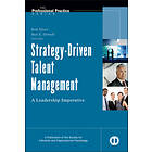 R Silzer: Strategy-Driven Talent Management A Leadership Imperative