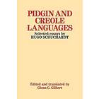 Schuchardt Hugo: Pidgin and Creole Languages