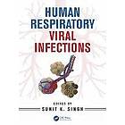 Sunit K Singh: Human Respiratory Viral Infections
