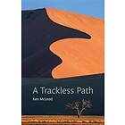 Ken McLeod: A Trackless Path