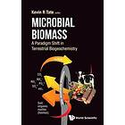 Kevin Russel Tate: Microbial Biomass: A Paradigm Shift In Terrestrial Biogeochemistry