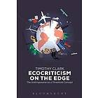 Professor Timothy Clark: Ecocriticism on the Edge