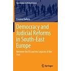 Cristina Dallara: Democracy and Judicial Reforms in South-East Europe