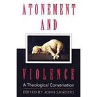John Sanders: Atonement and Violence