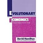 David Hamilton: Evolutionary Economics