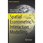 Roberto Patuelli, Giuseppe Arbia: Spatial Econometric Interaction Modelling