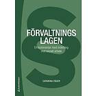 Catarina Fäger: Förvaltningslagen En kommentar med inriktning mot socialt arbete