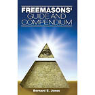 Bernard E Jones: Freemasons' Guide and Compendium