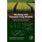 Daniel Wallach: Working with Dynamic Crop Models