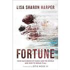 Lisa Sharon Harper, Otis Moss: Fortune How Race Broke My Family and the World--and to Repair It All