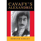Edmund Keeley: Cavafy's Alexandria