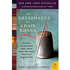 Gayle Tzemach Lemmon: Dressmaker Of Khair Khana