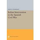John F Coverdale: Italian Intervention in the Spanish Civil War
