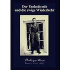 Bahtiyar Atman: Der Endzeitcode und die ewige Wiederkehr