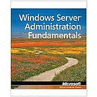Microsoft Official Academic Course: Exam 98-365 MTA Windows Server Administration Fundamentals