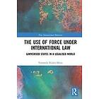 Fernando Nunez-Mietz: The Use of Force under International Law