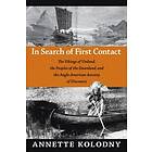 Annette Kolodny: In Search of First Contact