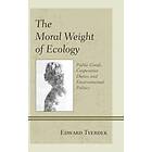 Edward F Tverdek: The Moral Weight of Ecology