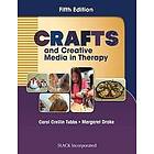 Carol Crellin Tubbs, Margaret Drake: Crafts and Creative Media in Therapy