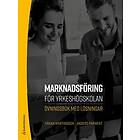 Håkan Martinsson, Anders Parment: Marknadsföring för yrkeshögskolan övningsbok med lösningar
