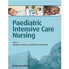 M Dixon: Paediatric Intensive Care Nursing