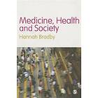 Hannah Bradby: Medicine, Health and Society