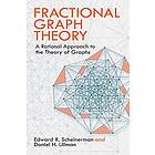 Edward Scheinerman: Fractional Graph Theory