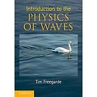 Tim Freegarde: Introduction to the Physics of Waves