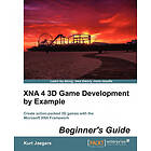 Kurt Jaegers: XNA 4 3D Game Development By Example: Beginner's Guide