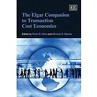 Peter G Klein, Michael E Sykuta: The Elgar Companion to Transaction Cost Economics