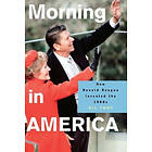 Gil Troy: Morning in America