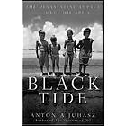 Antonia Juhasz: Black Tide