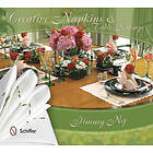 Jimmy Ng: Creative Napkins and Table Settings