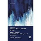 Niklas Luhmann, Martin Albrow: A Sociological Theory of Law