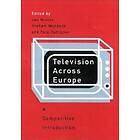 Jan Wieten: Television Across Europe