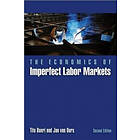 Tito Boeri, Jan van Ours: The Economics of Imperfect Labor Markets