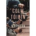Colm Tóibín: Magikern