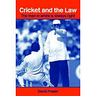 David Fraser: Cricket and the Law