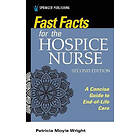 Patricia Moyle Wright: Fast Facts for the Hospice Nurse