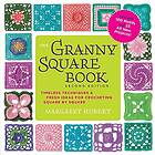 Margaret Hubert: The Granny Square Book, Second Edition